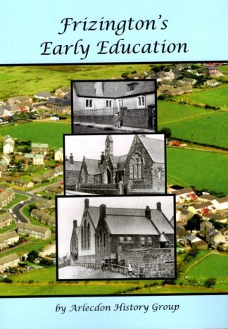 Frizington's Early Education